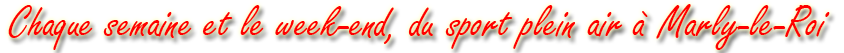 Chaque semaine au départ de Marly ...