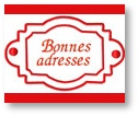 Retrouvez toutes nos bonnes adresses ...